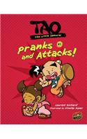 Pranks and Attacks!: Book 1(1 Tao, the Little Samurai)