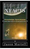Knowledge Apocalypse 2012 Edition: Ancient Aliens, Planet X & The Lost Cycle Of Time(English)