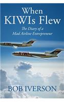 When KIWIs Flew