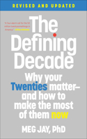 The Defining Decade