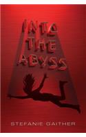 Into the Abyss