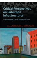 Critical Perspectives on Suburban Infrastructures