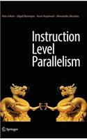 Instruction Level Parallelism