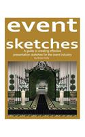 Event Sketches: A guide to creating effective presentation sketches for the event industry