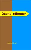 Osons réformer