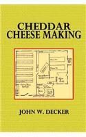 Cheddar Cheese Making