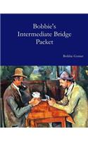 Bobbie's Intermediate Bridge Packet