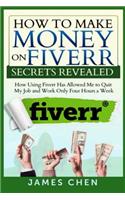 How to Make Money on Fiverr Secrets Revealed