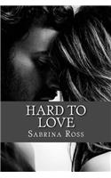 Hard To Love
