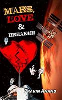 Mars, Love & Breakup
