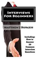 Interviews For Beginners