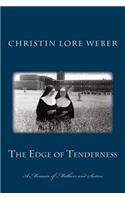 Edge of Tenderness