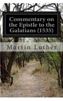 Commentary on the Epistle to the Galatians (1535)