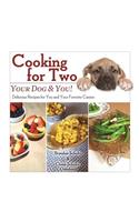 Cooking for Two: Your Dog & You!
