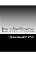Relationship Between Commuting and Health Outcomes in a Cross-Sectional Population Survey in Southern Sweden