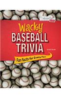 Wacky Baseball Trivia