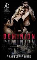 Dominion (A Stepbrother Menage Novel)