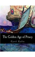 The Golden Age of Piracy