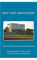 American Football Game Stats Book: Keep Your Own Records (Simplified Version)