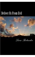 Deliver Us From Evil: (English)