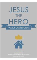 Jesus the Hero Family Devotional