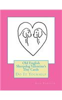 Old English Sheepdog Valentine's Day Cards