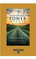 The Unstoppable Power Within