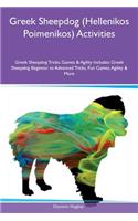 Greek Sheepdog (Hellenikos Poimenikos) Activities Greek Sheepdog Tricks, Games & Agility Includes
