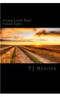 A Long Lonely Road Volume Eight