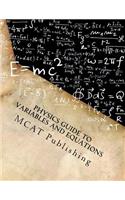 Physics Guide to Variables and Equations