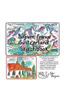 Belgium, France, Switzerland trip; a Sketchbook Diary 2016