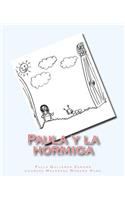 Paula Y La Hormiga