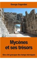 Mycènes et ses trésors