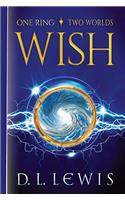 Wish: One Ring - Two Worlds