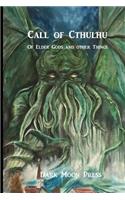 Call of Cthulhu of Elder Gods and Other Things