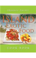 Island Exotic Food