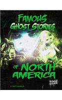 Famous Ghost Stories of North America