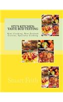 Stu's Kitchen: Taste Bud Testing: Kiwi Cooking, New Zealand Cuisine, Specialty Cooking