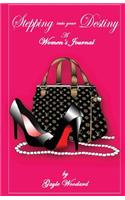 Stepping Into Your Destiny A Woman's Journal