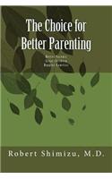 The Choice for Better Parenting