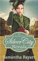 My Heart Belongs in Silver City, Nevada: Charlotte's Misadventure