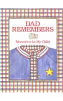 Dad Remembers