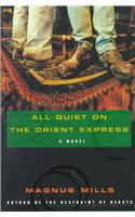 All Is Quiet on the Orient Express