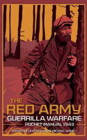 The Red Army Guerrilla Warfare Pocket Manual