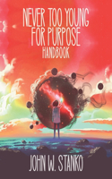 Never Too Young For Purpose