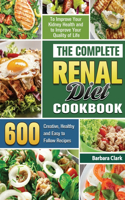 The Complete Renal Diet Cookbook