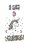 Unicorn Journal I am 6 & Magical!: A Happy Birthday 6 Years Old Unicorn Journal Notebook for Kids, anniversary Unicorn Journal for Girls / 6 Year Old Birthday Gift for Girls!