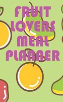 Fruit Lovers Meal Planner