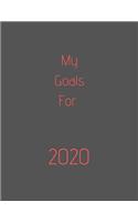 2020 My Goals for: Organize your work, achieve your goals in 2020, 2020 planner, 2020 calendar, office gift