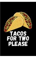 Tacos For Two Please